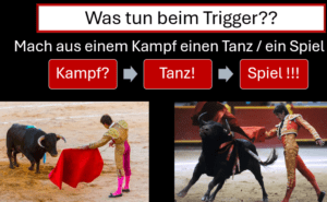 Trigger: Lerne mit dem Trigger zu tanzen und höre auf, gegen den Trigger anzukämpfen