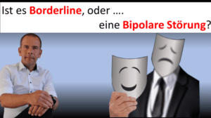 Diagnose Borderline - Ist es Borderline oder eine Bipolare Störung?