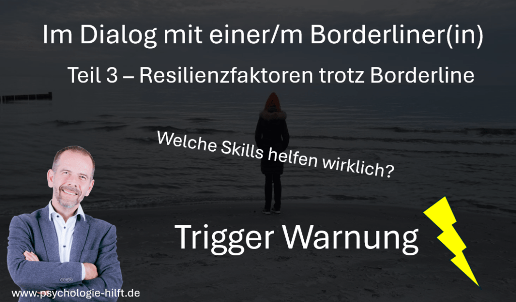 Dialog mit einem Borderliner - Teil 3 - Resilienz - Dieses Bild ist das Titelbild im Gespräch mit Carina, einer diagnostizierten Borderlinerin