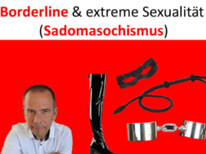 Titelbild Borderline Sadomasochismus und Sexualität