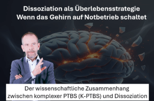 Dissoziation ist eine Überlebensstrategie. Das Gehirn schaltet dabei auf Notbetrieb. Der wissenschaftliche Zusammenhang zwischen K-PTBS und Dissoziation