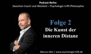 Titelbild Philosophie und Psychologie (2) Die Kunst der inneren Distanz