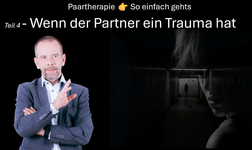 Borderline und Paartherapie - das geht. Auch wenn der Partner ein Trauma hat